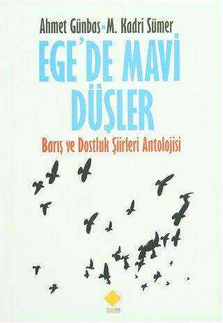 Ege`de Mavi Düşler - Şiir Kitapları | Avrupa Kitabevi