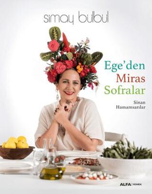 Ege’den Miras Sofralar - Türk Mutfağı Kitapları | Avrupa Kitabevi