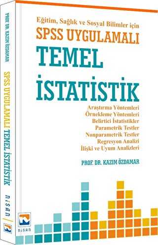 Eğitim, Sağlık ve Sosyal Bilimler İçin SPSS Uygulamalı Temel İstatistik -  | Avrupa Kitabevi