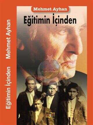 Eğitimin İçinden - Anı Mektup ve Günlük Kitapları | Avrupa Kitabevi