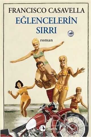 Eğlencelerin Sırrı