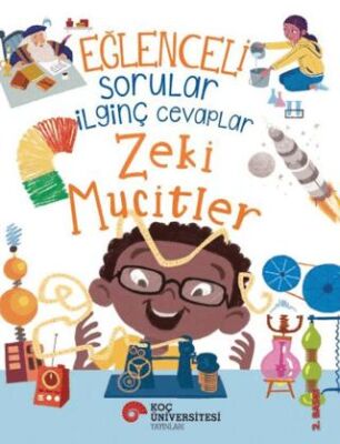 Eğlenceli Sorular İlginç Cevaplar - Zeki Mucitler - Bilimsel Kitaplar | Avrupa Kitabevi