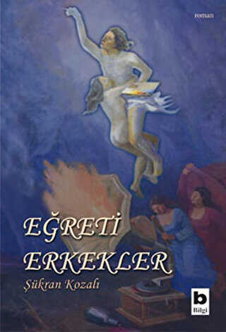 Eğreti Erkekler - Türk Edebiyatı Romanları | Avrupa Kitabevi