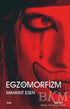 Egzomorfizm - Roman | Avrupa Kitabevi