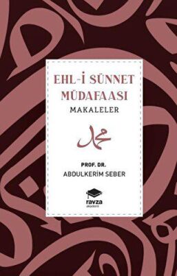 Ehl-i Sünnet Müdafaası - Makaleler - İslami ve Tasavvuf Kitaplar | Avrupa Kitabevi