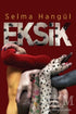 Eksik - Denemeler | Avrupa Kitabevi