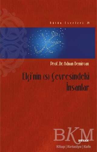 Elçi`nin s Çevresindeki İnsanlar