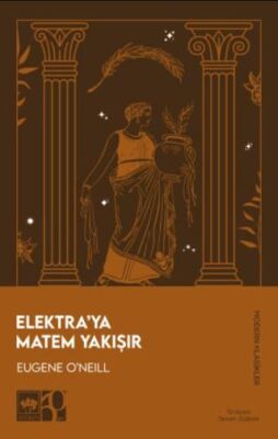 Elektra`ya Matem Yakışır - Klasik Romanlar ve Kitapları | Avrupa Kitabevi