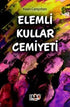 Elemli Kullar Cemiyeti - Roman | Avrupa Kitabevi