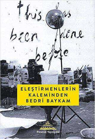 Eleştirmenlerin Kaleminden Bedri Baykam - Denemeler | Avrupa Kitabevi