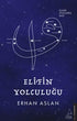 Elifin Yolculuğu - Denemeler | Avrupa Kitabevi
