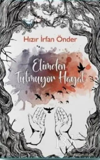 Elimden Tutmuyor Hayat - Şiir Kitapları | Avrupa Kitabevi