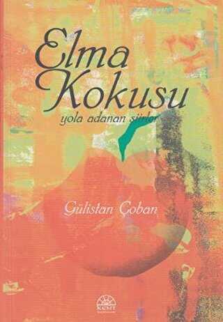 Elma Kokusu - Şiir Kitapları | Avrupa Kitabevi