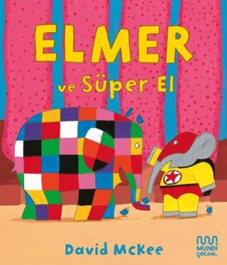 Elmer ve Süper El - Roman ve Öykü Kitapları | Avrupa Kitabevi