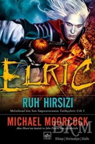 Elric : Ruh Hırsızı