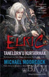 Elric - Tanelorn`u Kurtarmak - Fantastik Romanlar | Avrupa Kitabevi