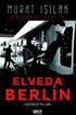 Elveda Berlin - Hüzünlü Yıllar - Roman | Avrupa Kitabevi