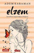 Elzem - Denemeler | Avrupa Kitabevi