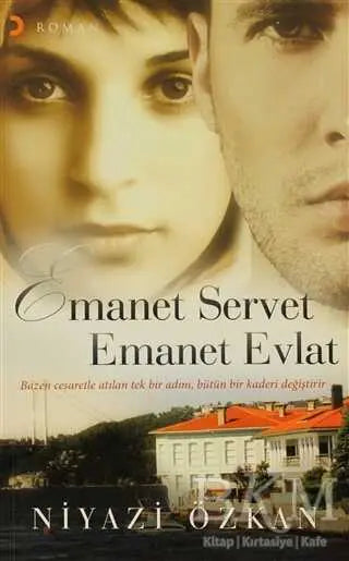 Emanet Servet Emanet Evlat - Türk Edebiyatı Romanları | Avrupa Kitabevi