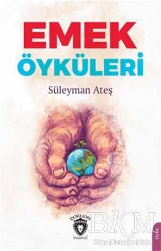 Emek Öyküleri - Öykü Kitapları | Avrupa Kitabevi