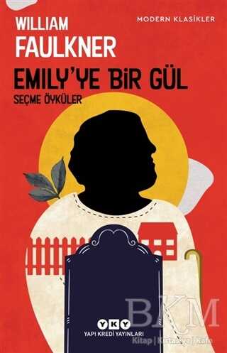 Emily`ye Bir Gül - Öykü Kitapları | Avrupa Kitabevi