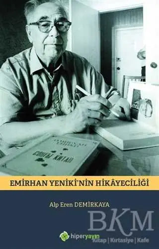 Emirhan Yeniki’nin Hikayeciliği - Genel Ülke Edebiyatları Kitapları | Avrupa Kitabevi