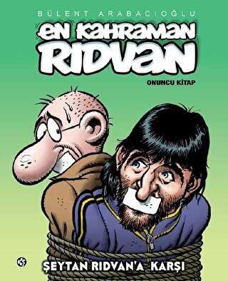 En Kahraman Rıdvan 10 - Şeytan Rıdvan`a Karşı - Çizgi Roman Kitapları | Avrupa Kitabevi