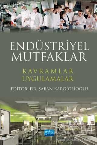 Endüstriyel Mutfaklar - Gastronomi Kitapları | Avrupa Kitabevi