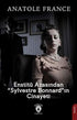 Enstitü Azasından “Sylvestre Bonnard”ın Cinayeti - Roman | Avrupa Kitabevi