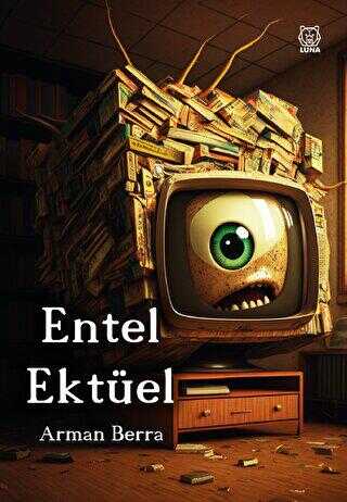 Entel Ektüel - Roman | Avrupa Kitabevi