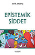 Epistemik Şiddet - Sosyoloji Araştırma ve İnceleme Kitapları | Avrupa Kitabevi