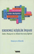 Erdemli Kişilik İnşası - Kişisel Gelişim Kitapları | Avrupa Kitabevi