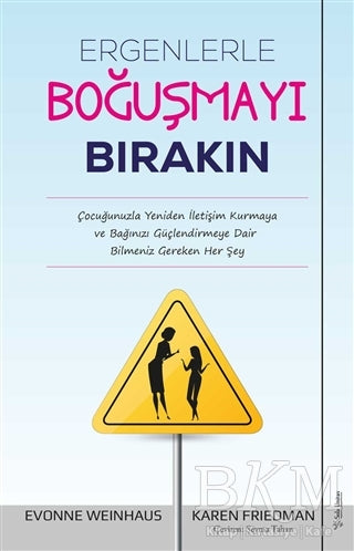 Ergenlerle Boğuşmayı Bırakın - Sosyoloji ile Alakalı Aile ve Çocuk Kitapları | Avrupa Kitabevi