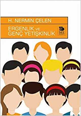 Ergenlik Ve Genç Yetişkinlik - Sosyoloji ile Alakalı Aile ve Çocuk Kitapları | Avrupa Kitabevi