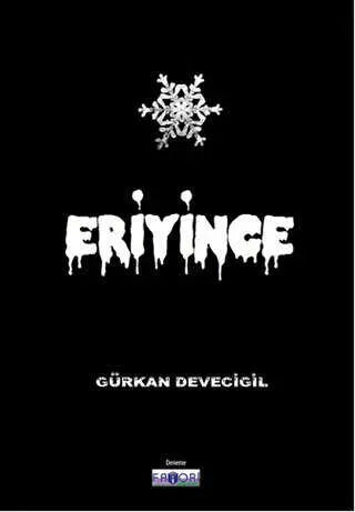 Eriyince - Denemeler | Avrupa Kitabevi