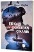 Erkeği Dünyadan Çıkarın - Roman | Avrupa Kitabevi