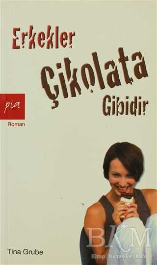 Erkekler Çikolata Gibidir - Aşk Kitapları | Avrupa Kitabevi