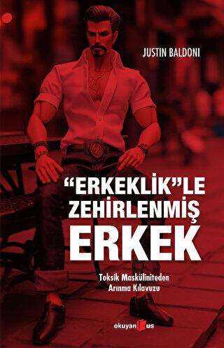 Erkeklik”le Zehirlenmiş Erkek - Roman | Avrupa Kitabevi