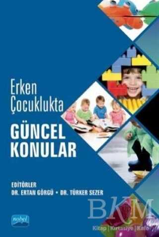 Erken Çocuklukta Güncel Konular