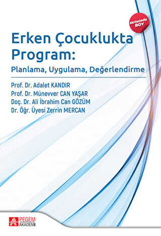 Erken Çocuklukta Program: Planlama, Uygulama, Değerlendirme Ekonomik Boy - Sosyoloji ile Alakalı Aile ve Çocuk Kitapları | Avrupa Kitabevi