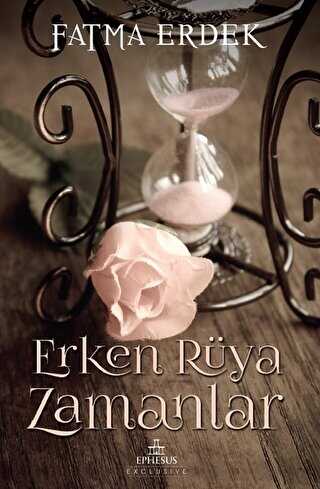 Erken Rüya Zamanlar - Türk Edebiyatı Romanları | Avrupa Kitabevi