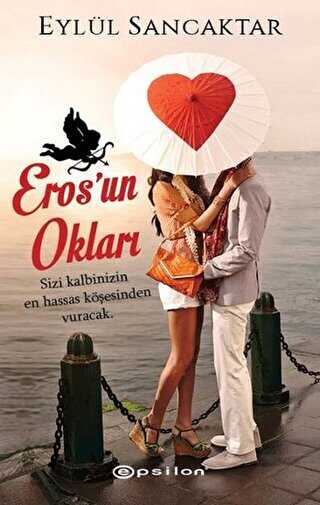 Eros`un Okları - Roman | Avrupa Kitabevi
