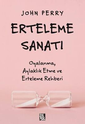 Erteleme Sanatı - Kişisel Gelişim Kitapları | Avrupa Kitabevi