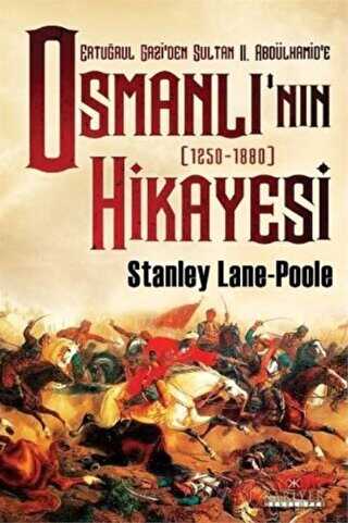 Ertuğrul Gazi`den Sultan 2. Abdülhamid`e Osmanlı’nın Hikayesi -  | Avrupa Kitabevi