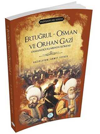 Ertuğrul - Osman ve Orhan Gazi Padişahlar Serisi - Roman | Avrupa Kitabevi