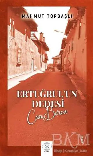 Ertuğrul’un Dedesi - Can Borcu - Roman | Avrupa Kitabevi