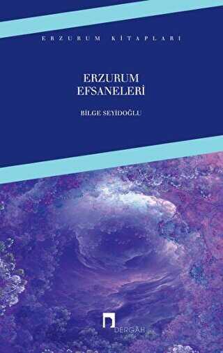 Erzurum Efsaneleri - Araştıma ve İnceleme Kitapları | Avrupa Kitabevi