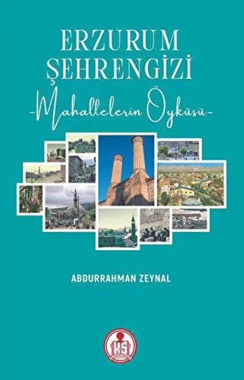 Erzurum Şehrengizi -Mahallelerin Öyküsü - Öykü Kitapları | Avrupa Kitabevi