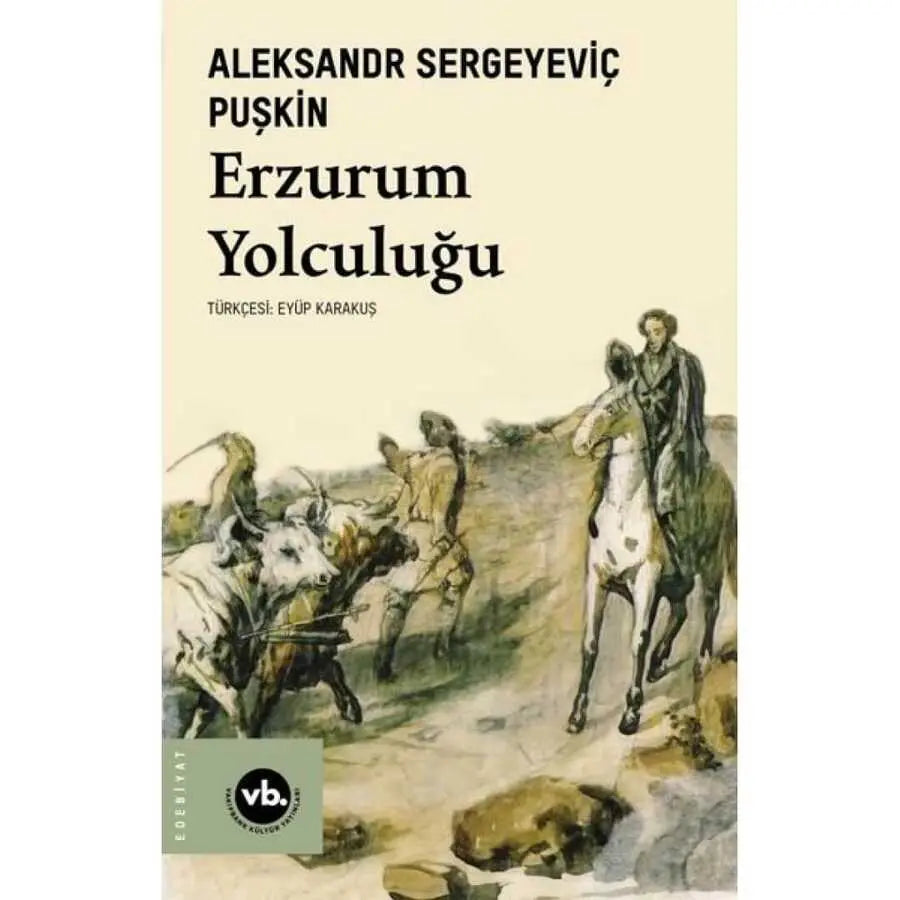 Erzurum Yolculuğu - Genel Edebiyat Kitapları | Avrupa Kitabevi