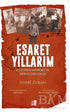 Esaret Yıllarım - Anı Mektup ve Günlük Kitapları | Avrupa Kitabevi